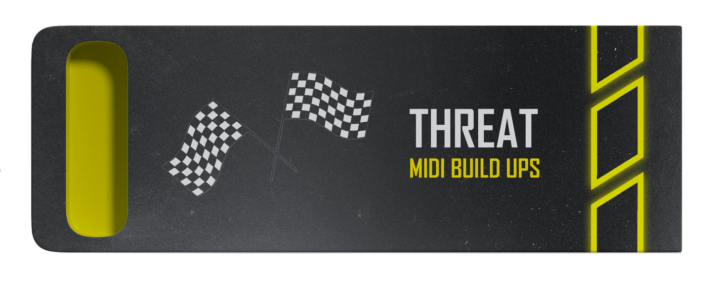 THREAT MIDI BUILD UPS